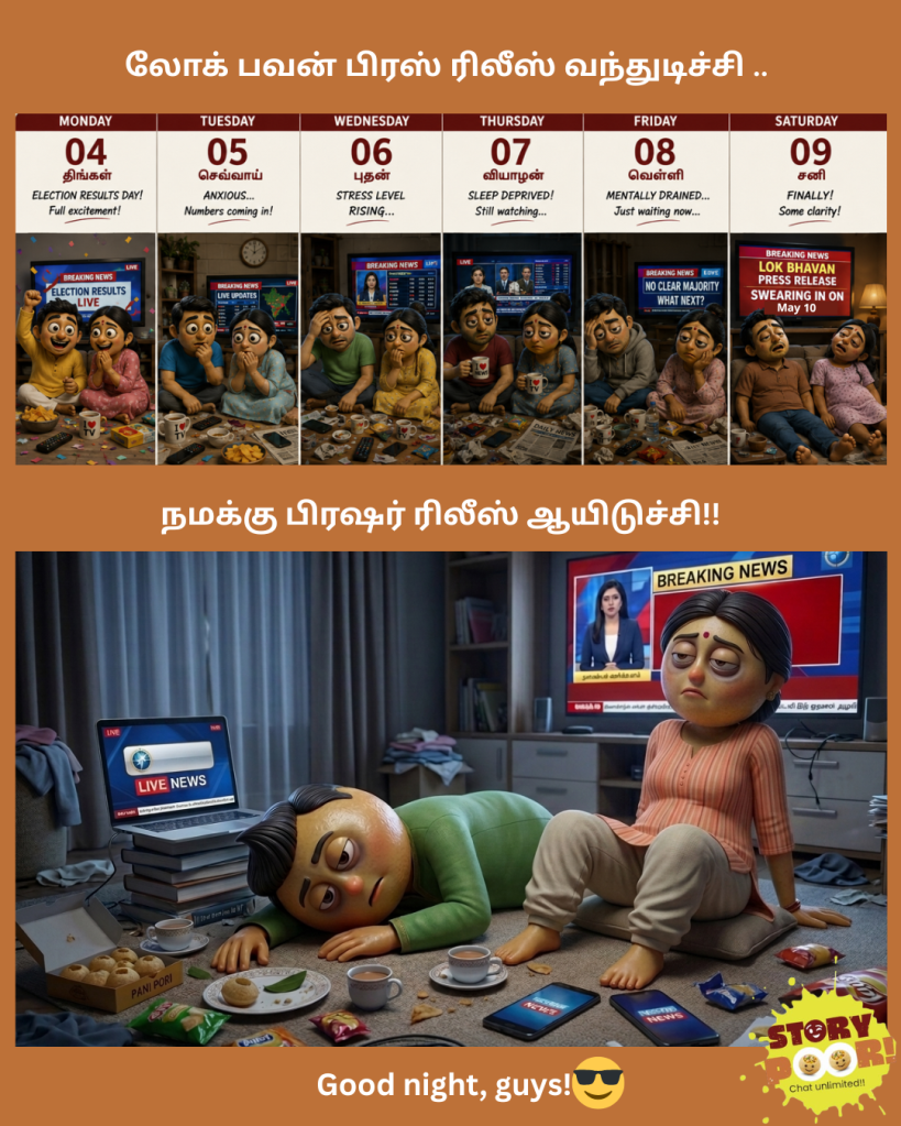 A calendar-style political cartoon shows a tired couple watching Tamil news channels continuously from May 4 to May 10 after election results. Their emotions change daily from excitement to stress and exhaustion, until a “Breaking News” announcement about the Lok Bhavan press release and swearing-in date finally brings visible relief.